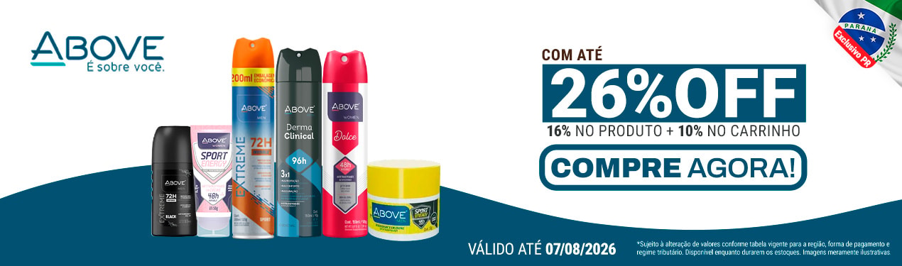Linha Above com 26% OFF*