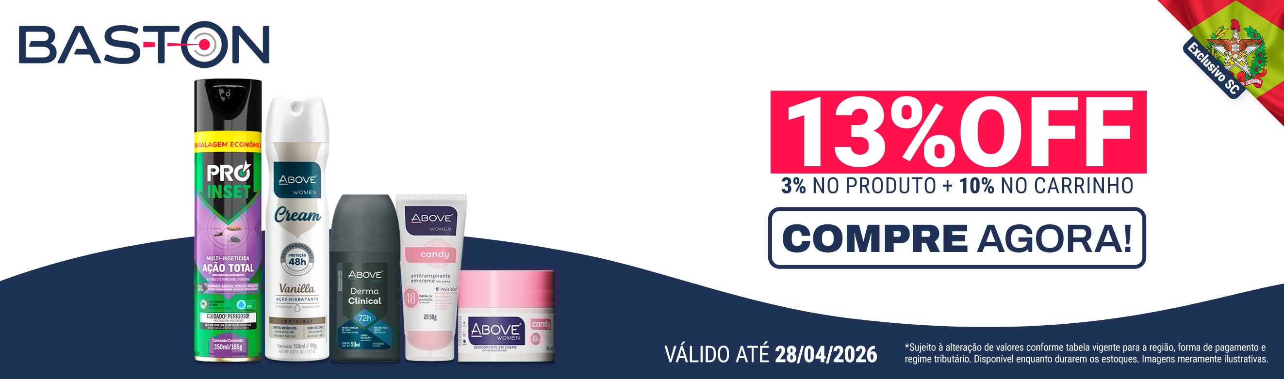 Linha Baston em até 13%OFF*