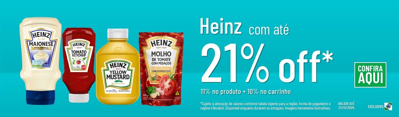 Linha Heinz com 21% OFF*