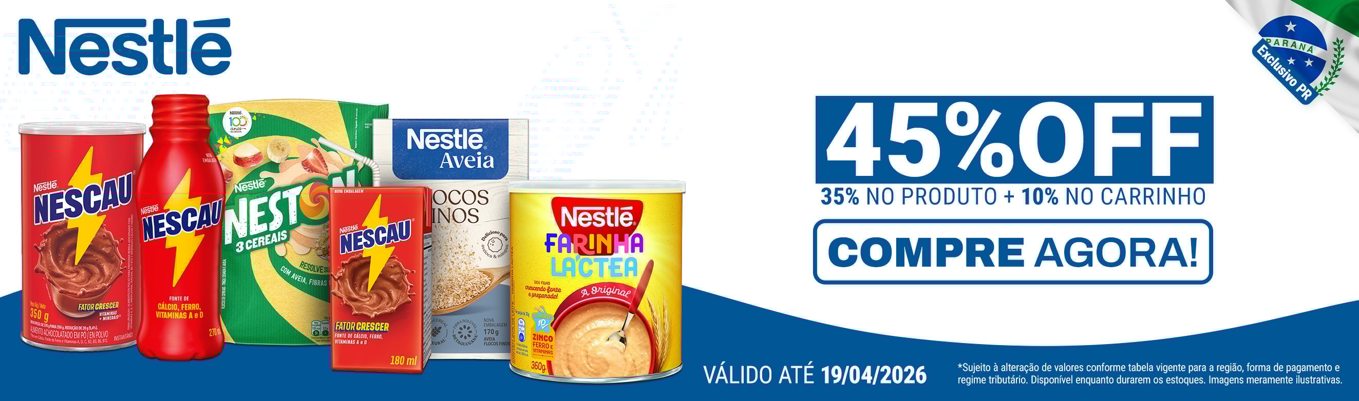 Linha Nestle com 45% OFF*
