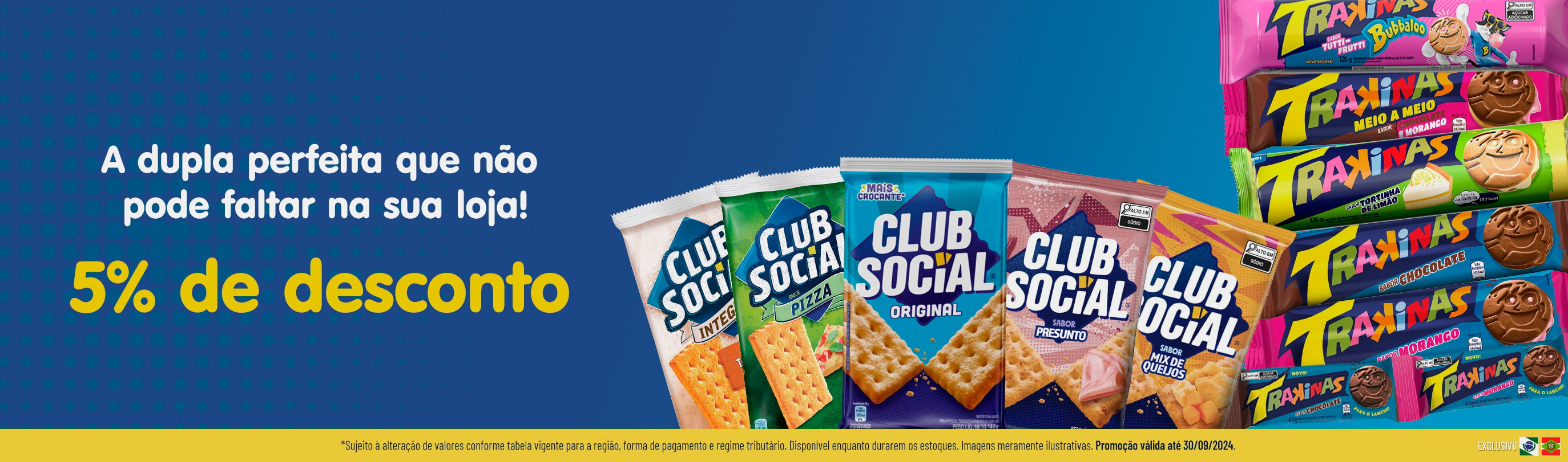 Linha Mondelez com 5% OFF*