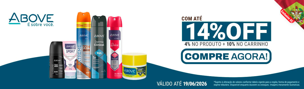 Linha Above com 14% OFF*