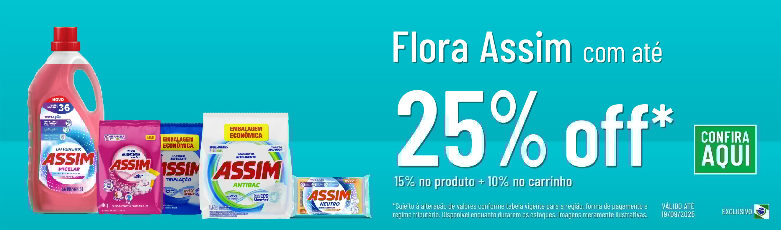 Linha Flora com 25% OFF*