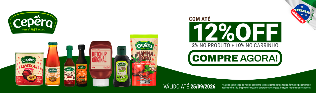 Linha Cepêra com 12% OFF*