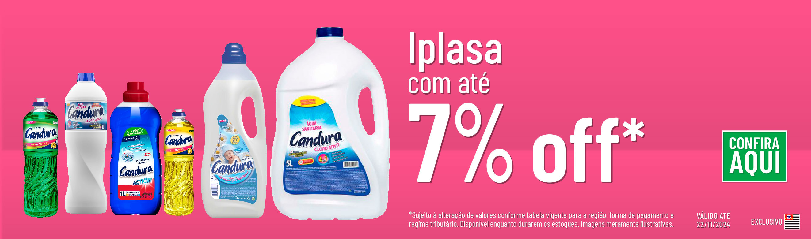 Linha Iplasa com 7% OFF*