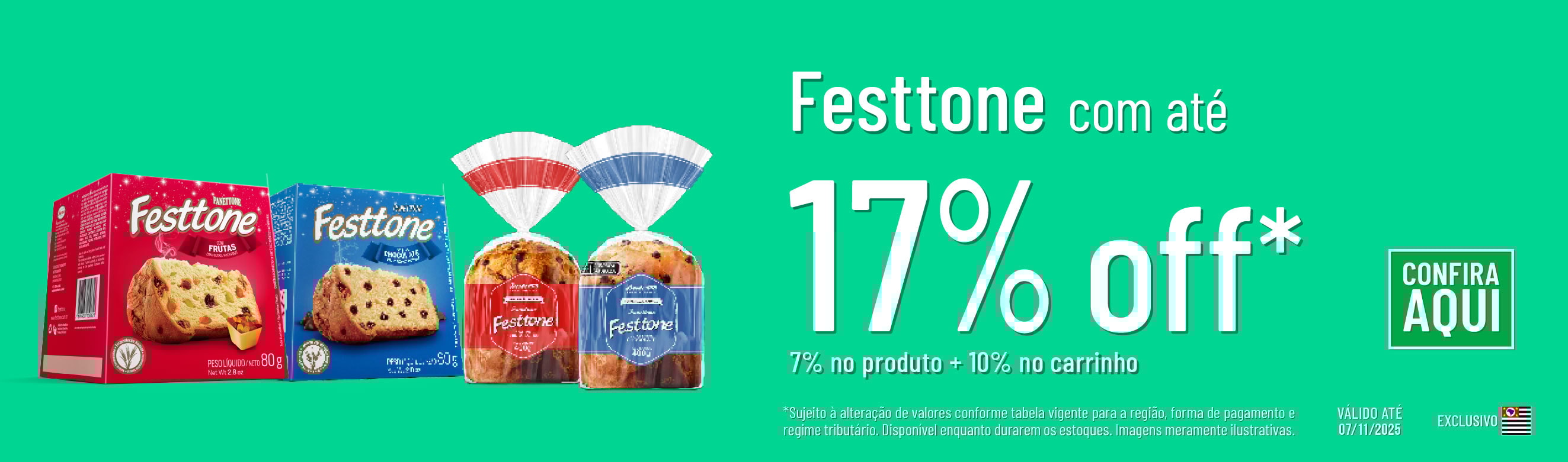 Linha Festtone com 17% OFF*