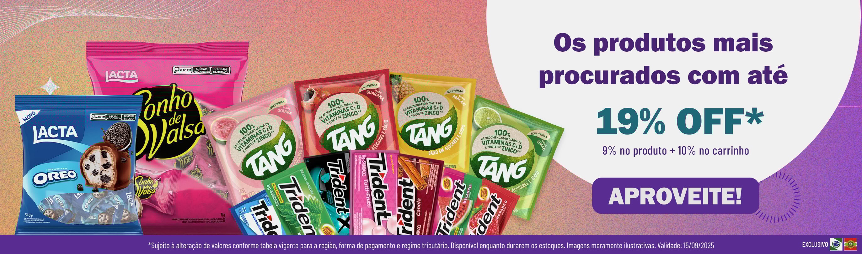 Linha Mondelez com 19% OFF*