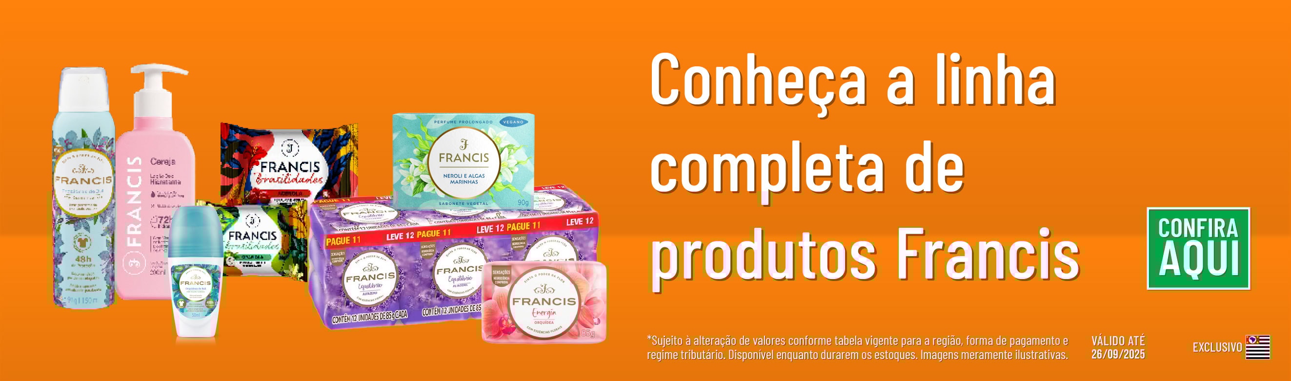 Linha Francis*