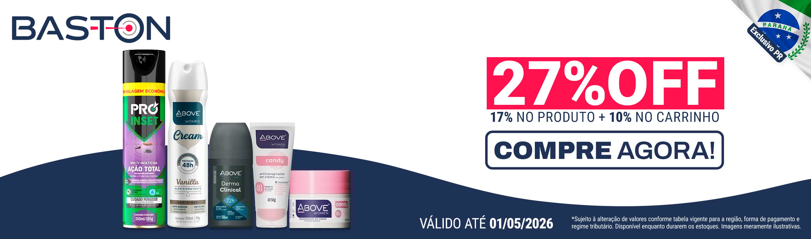 Linha Baston em até 27%OFF*