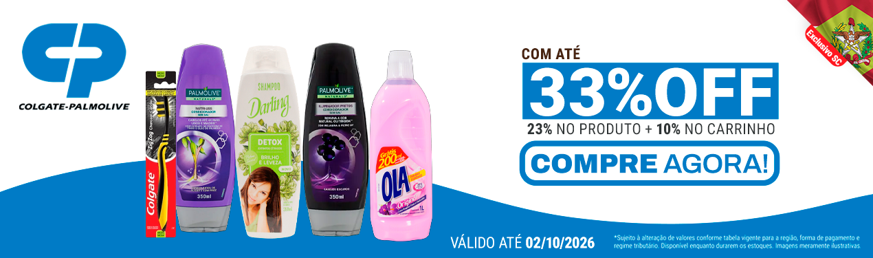Linha Colgate Palmolive com 33% OFF*