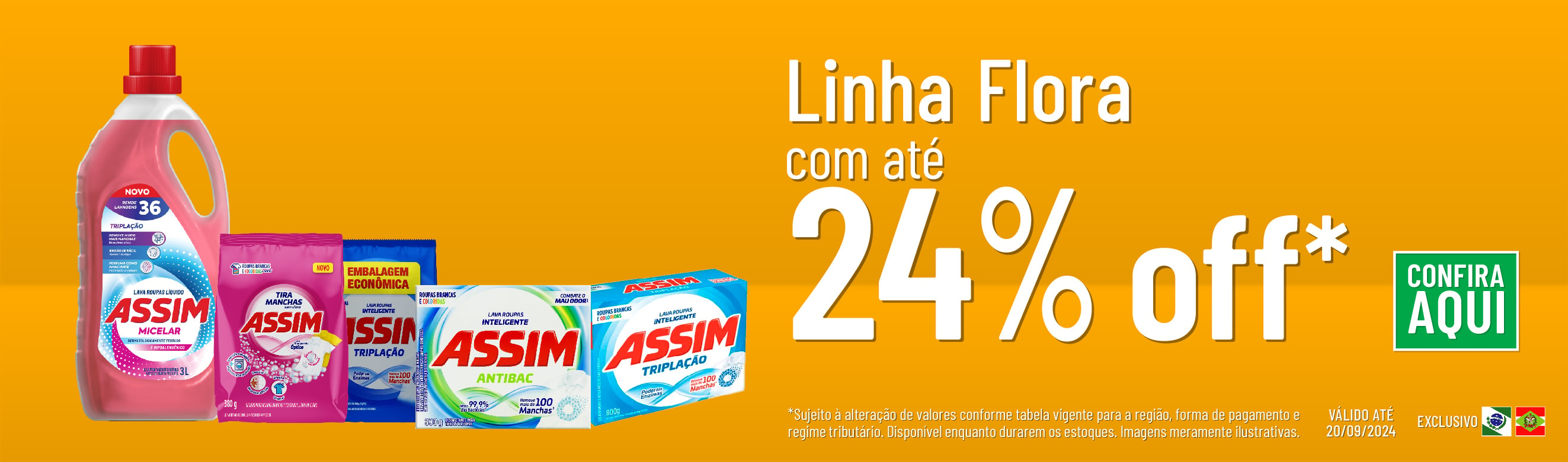 Linha Flora com 24% OFF*