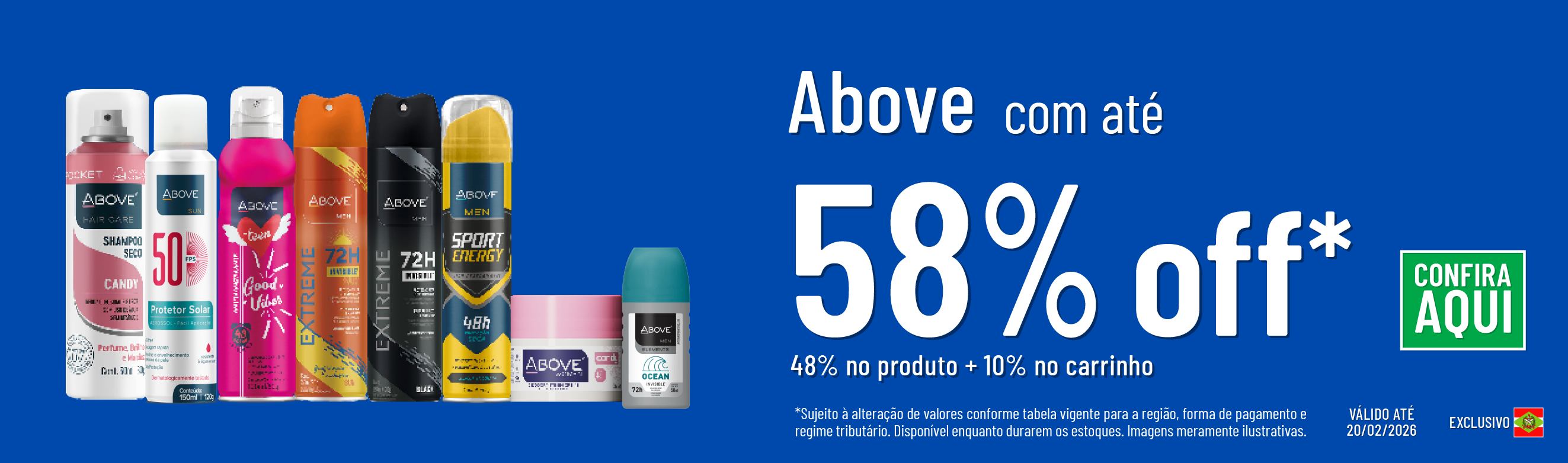 Linha Above com 58% OFF*