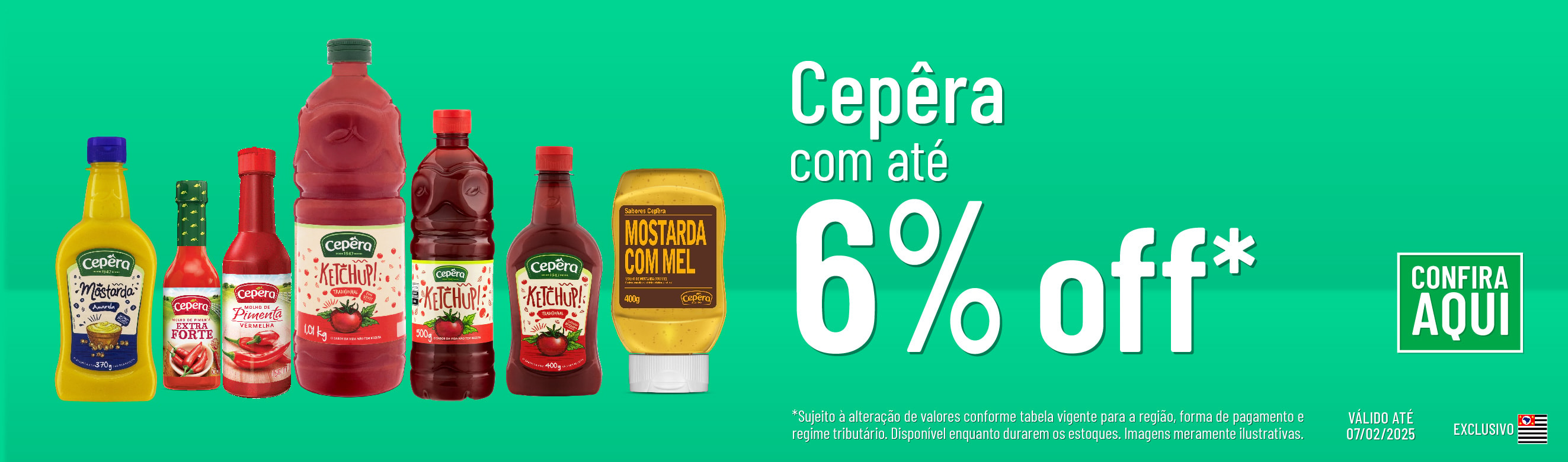 Linha Cepêra com 6% OFF*