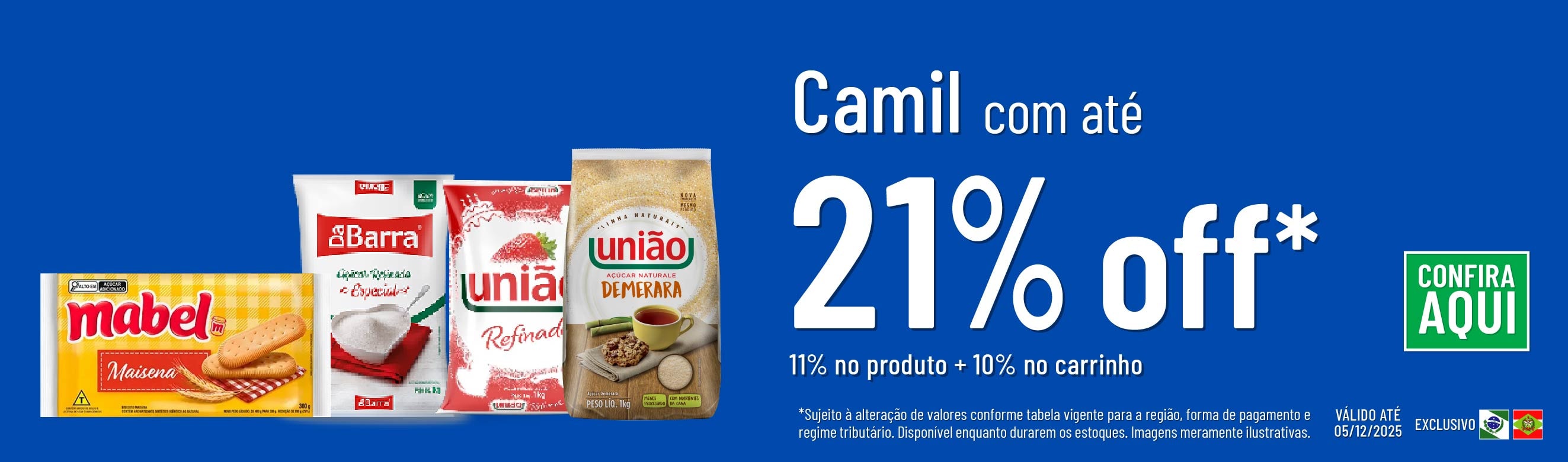 Linha Camil com 21% OFF*