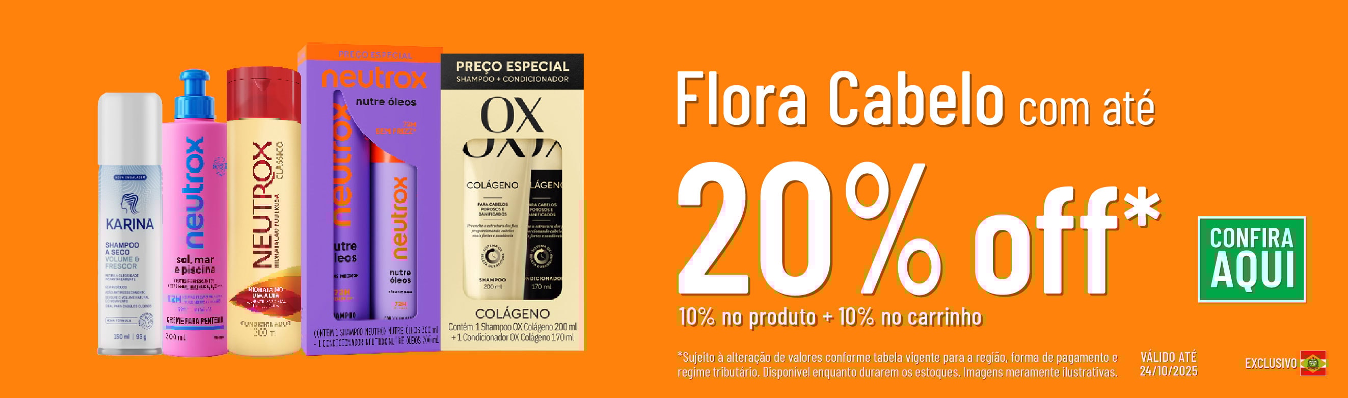 Linha Flora com 20% OFF*