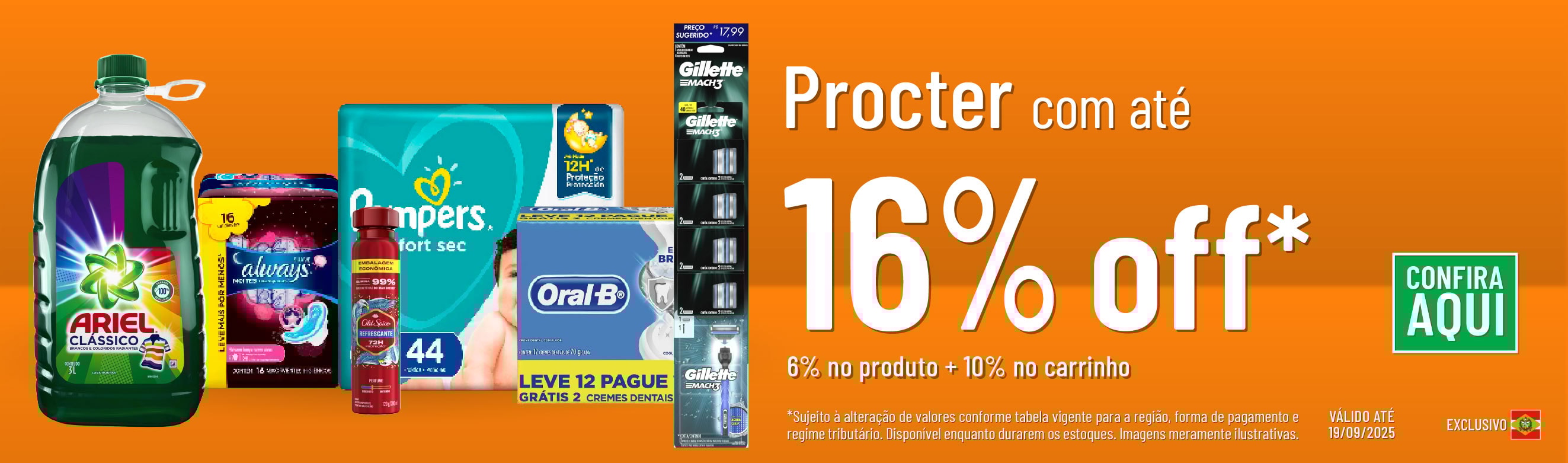 Linha Procter com 16% OFF*