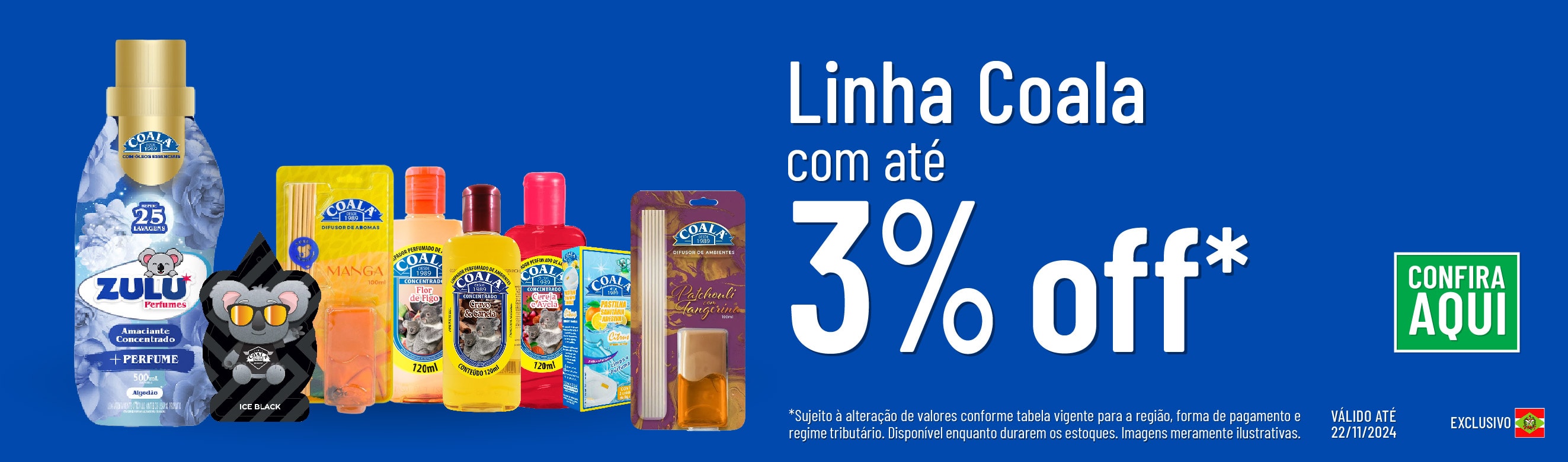 Linha Coala com 3% OFF*