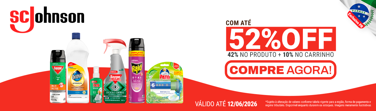 Linha SC Johnson com 52% OFF*