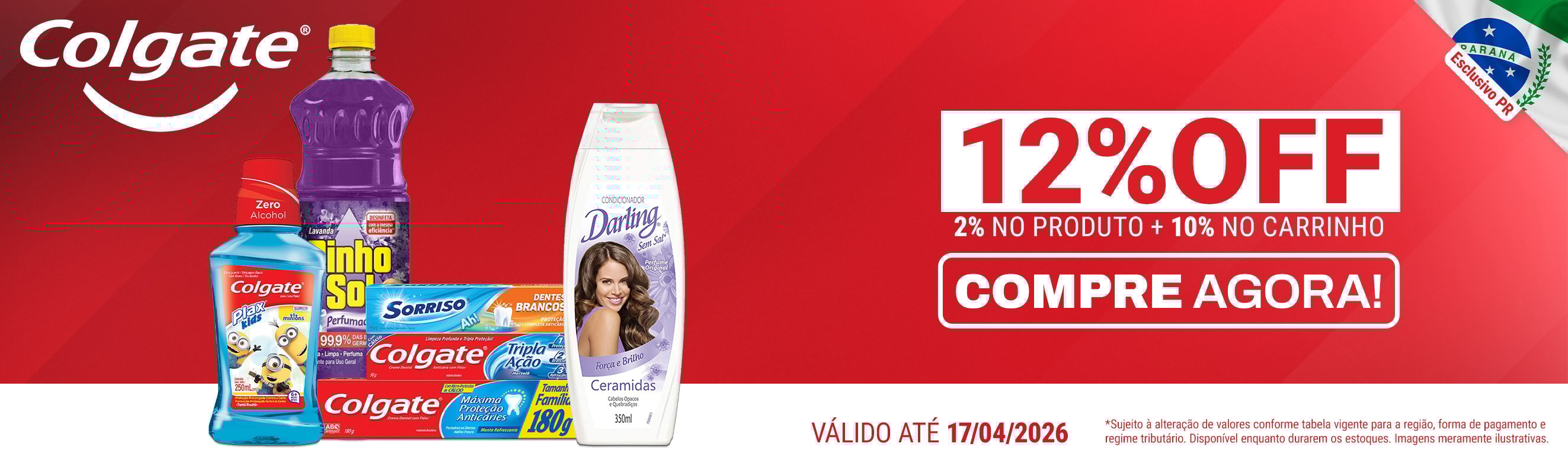 Linha Colgate Palmolive em até 12%OFF*