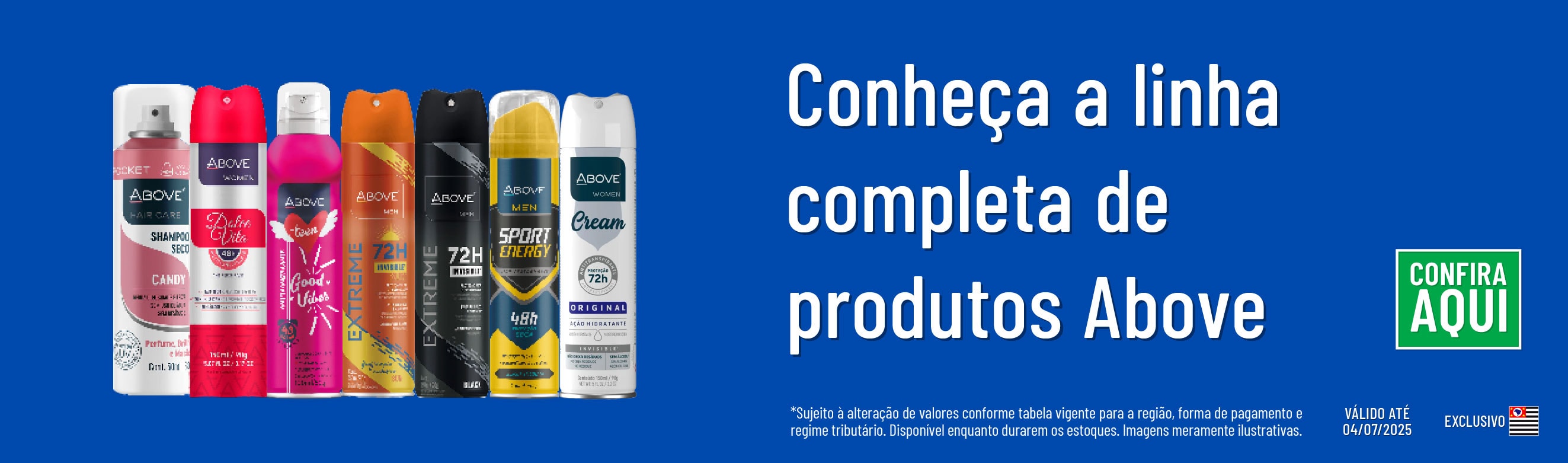 Linha Above*