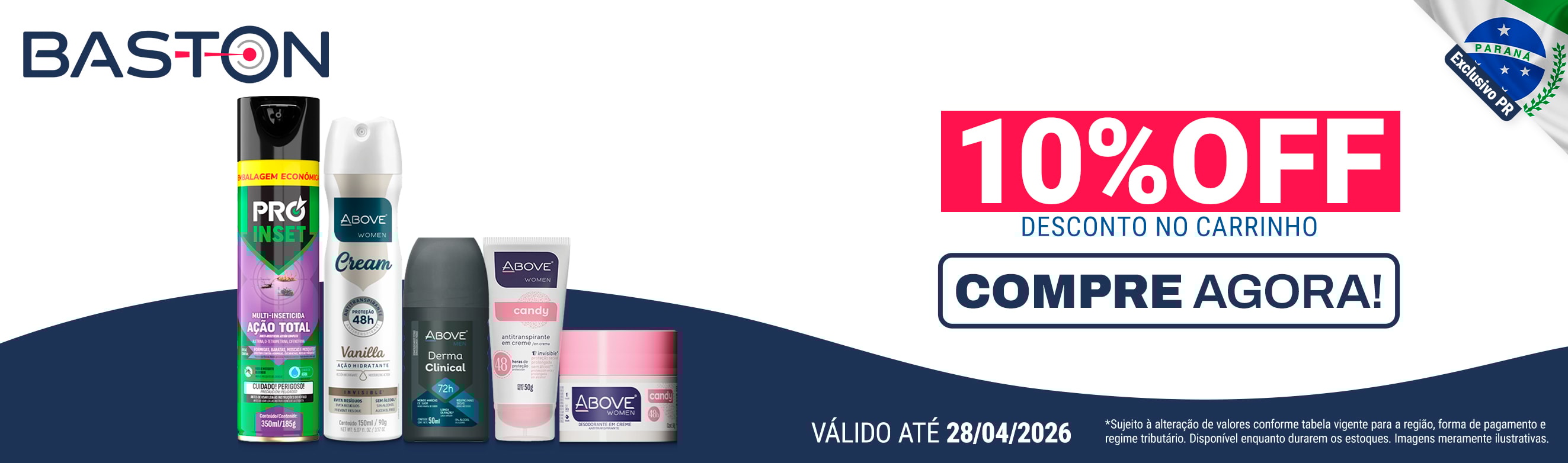 Linha Baston em até 10%OFF*