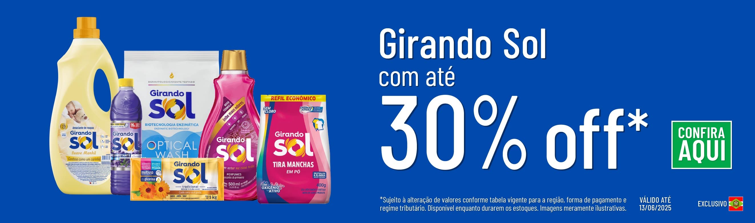 Linha Girando Sol com 30% OFF*