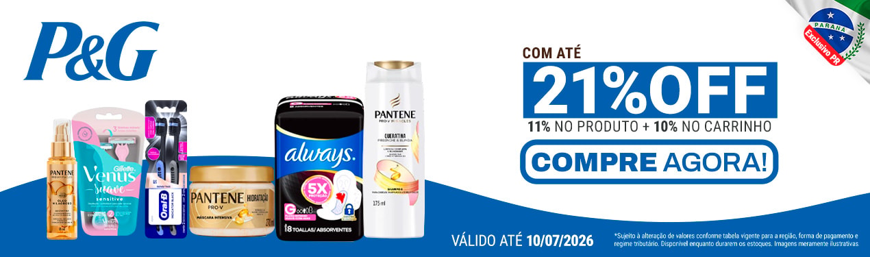 Linha P&G com 21% OFF*