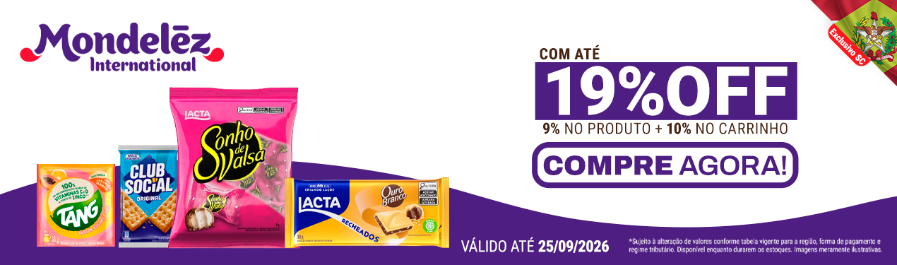 Linha Mondelez com 19% OFF*