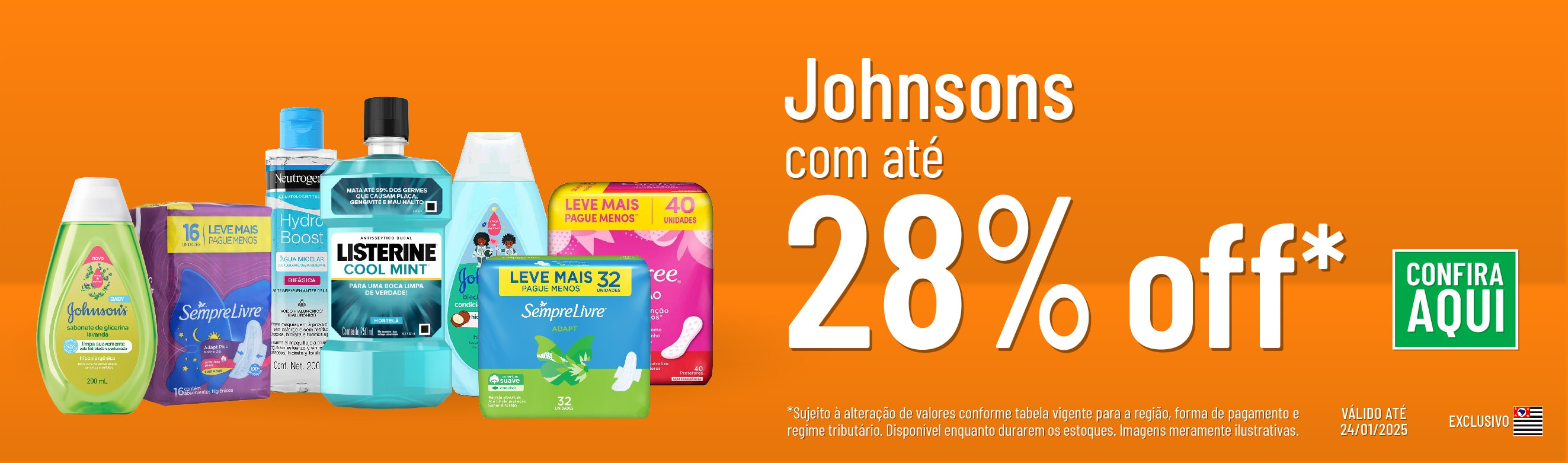 Linha Jhonsons com 28% OFF*