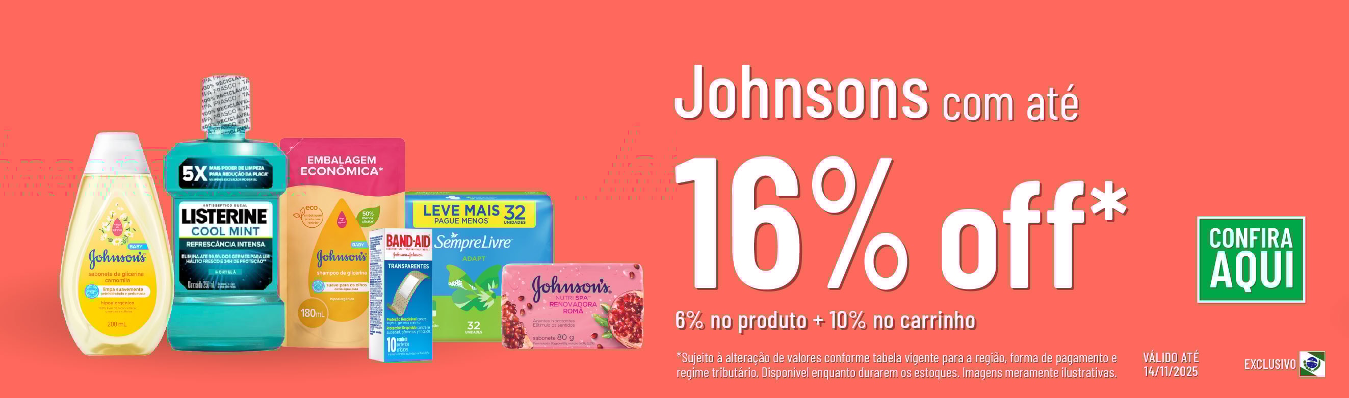 Linha Johnsons com 16% OFF*