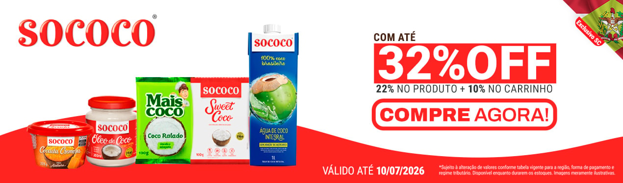 Linha Sococo com 32% OFF*