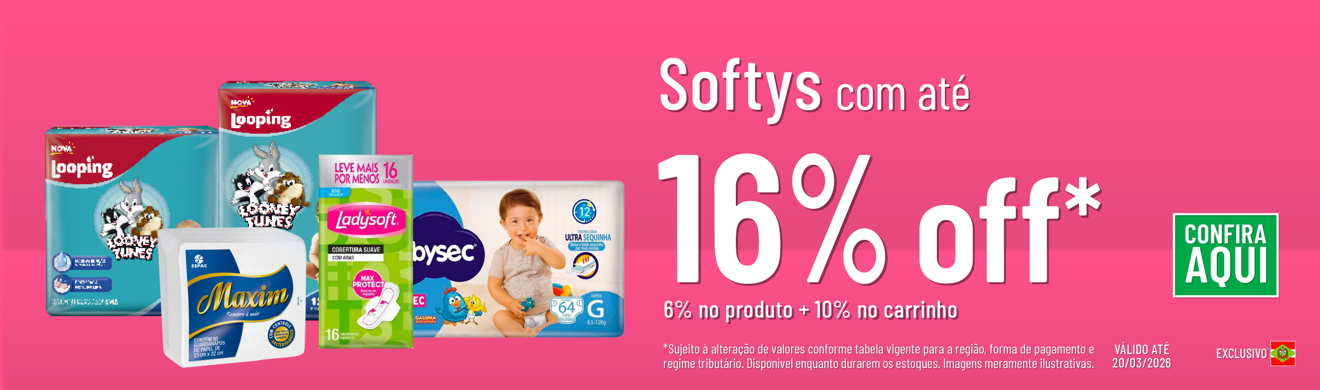 Linha Softys com 16% OFF*