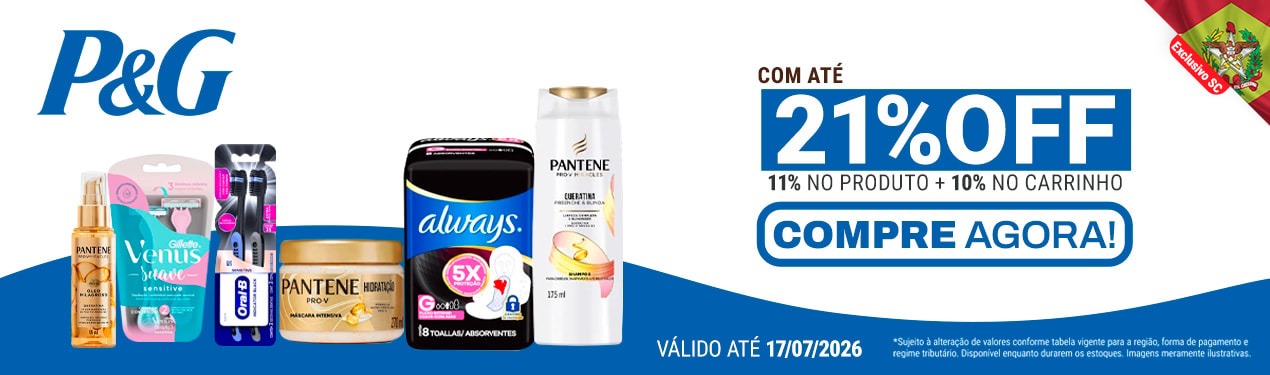 Linha P&G com 21% OFF*