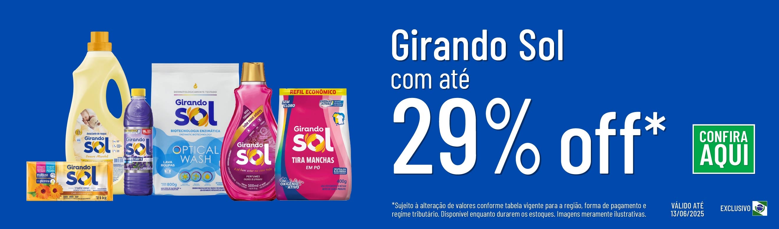 Linha Girando Sol com 29% OFF*