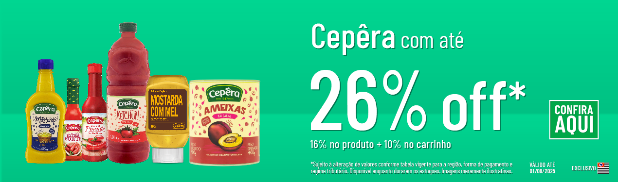 Linha Cepêra com 26% OFF*