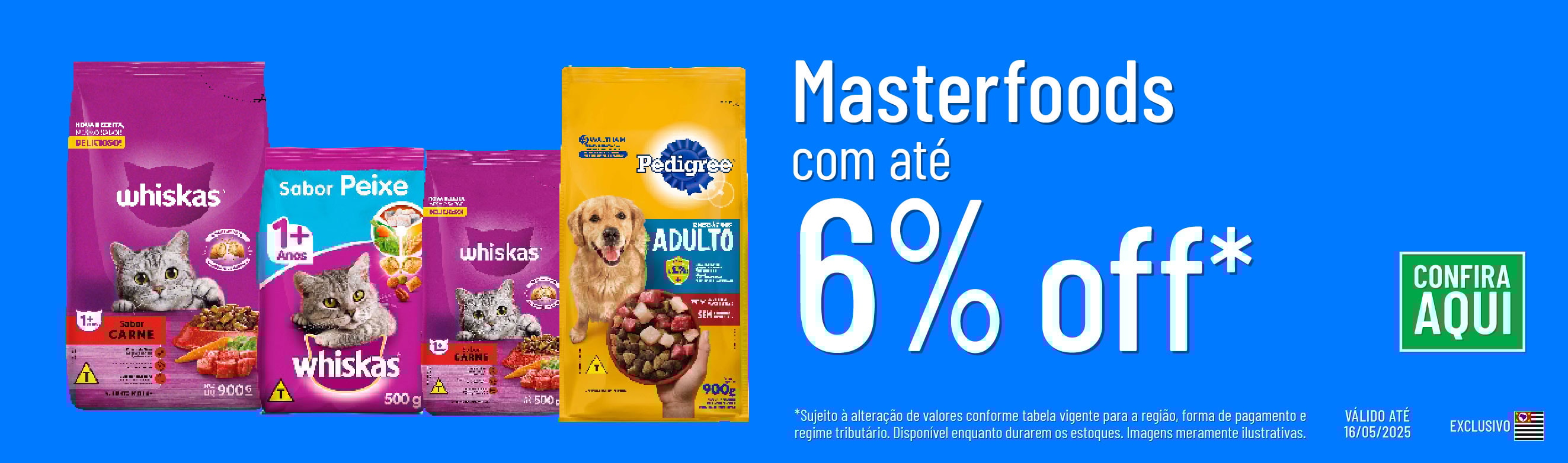 Linha Masterfoods com 6% OFF*