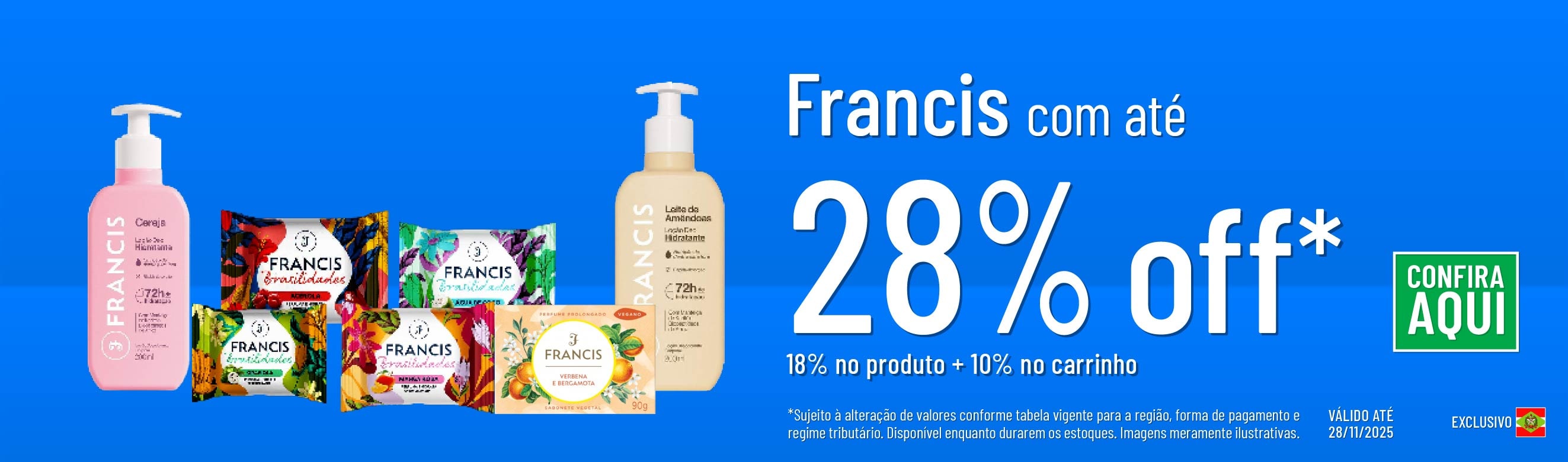 Linha Flora com 28% OFF*