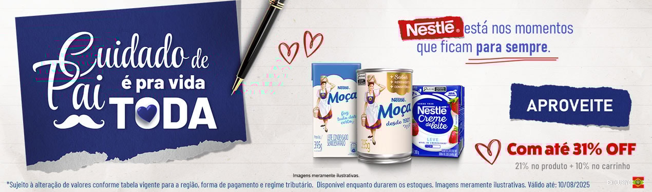 Linha Nestle com 31% OFF*