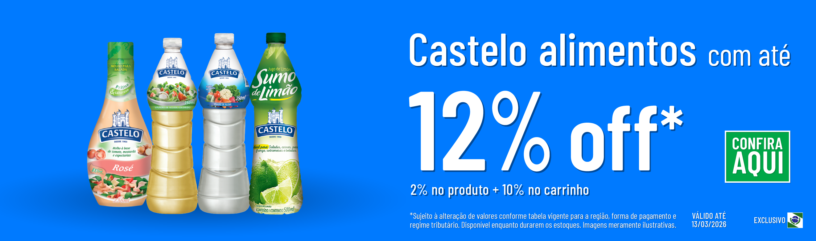 Linha Castelo com até 12%OFF*