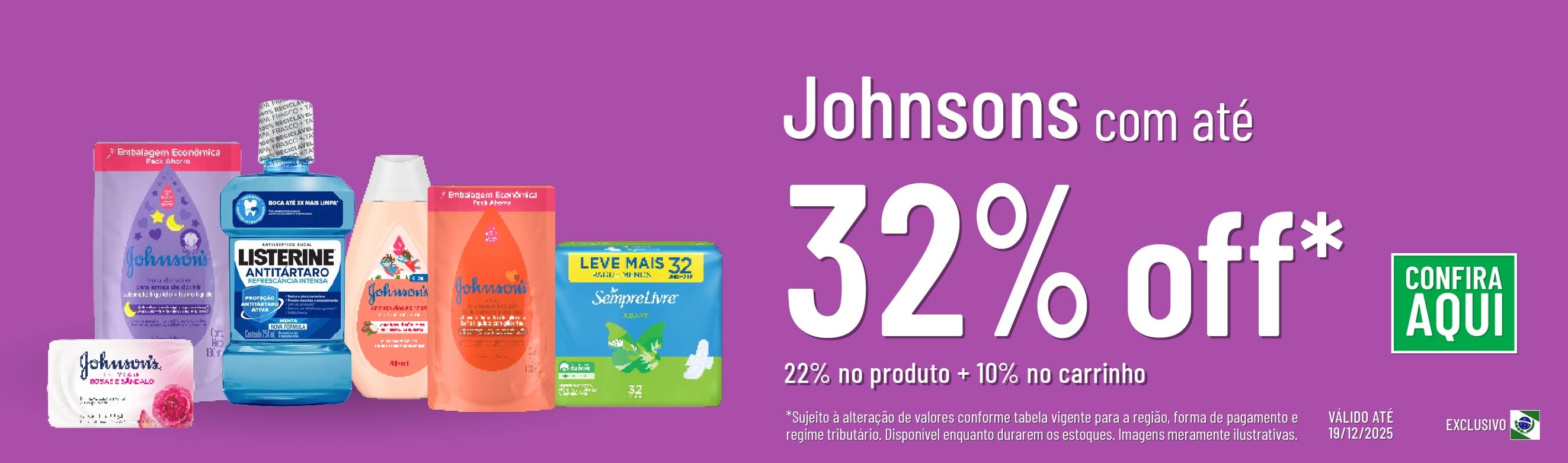 Linha Johnsons com 32% OFF*