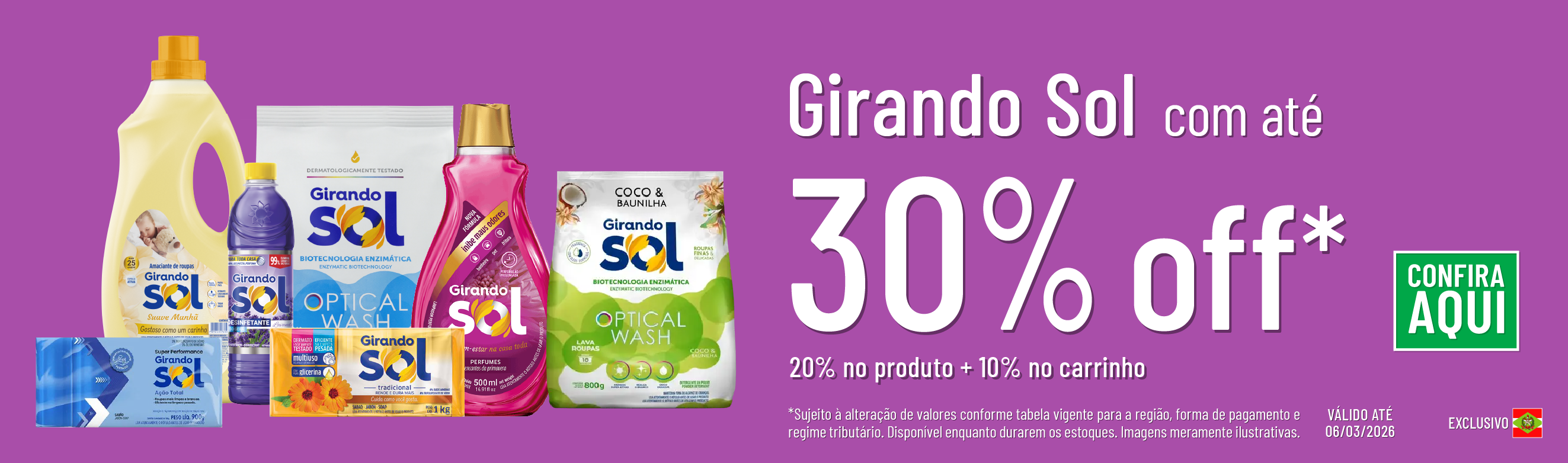 Linha Girando Sol com 30% OFF*