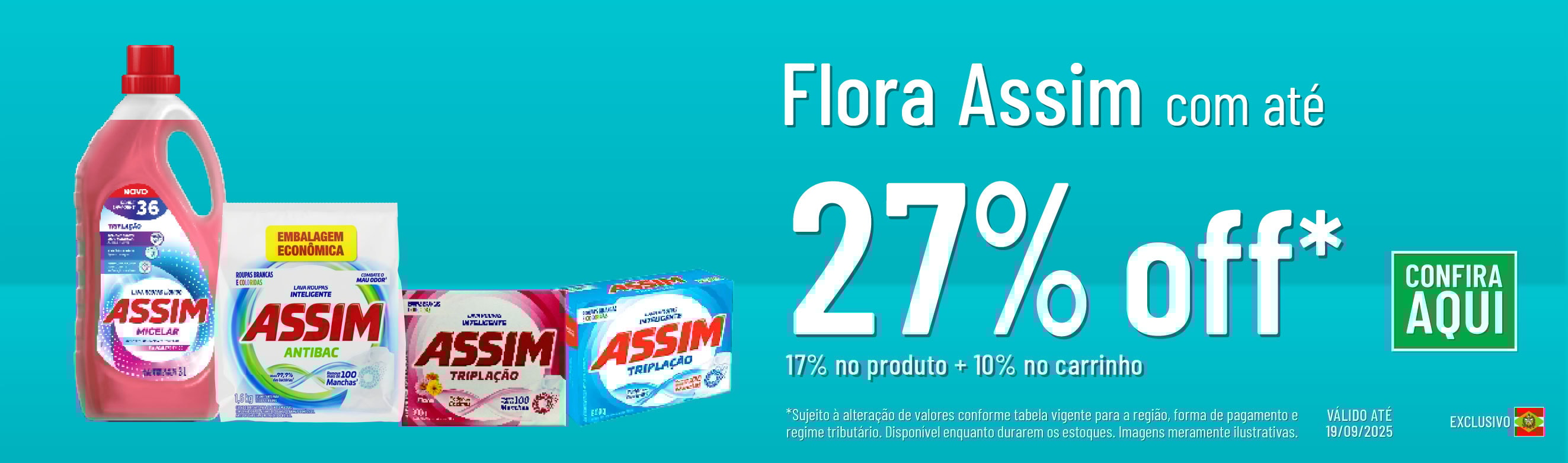 Linha Flora com 27% OFF*