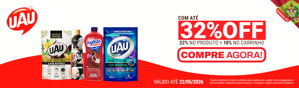 Linha Uau com 32% OFF*