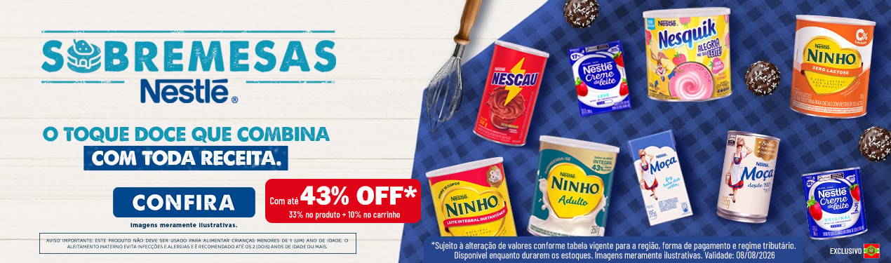 Linha Nestle com 43% OFF*