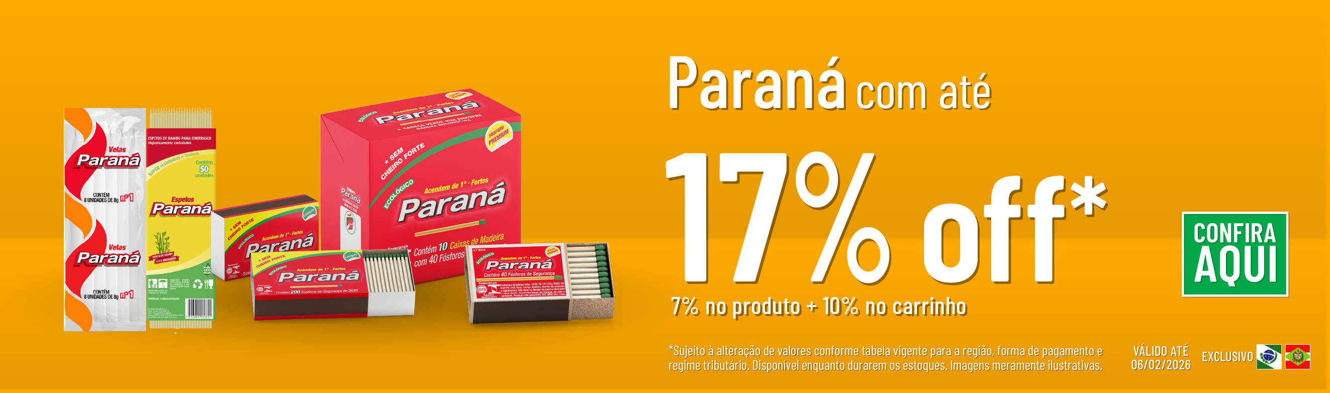 Linha Fosforeira com até 17% OFF*