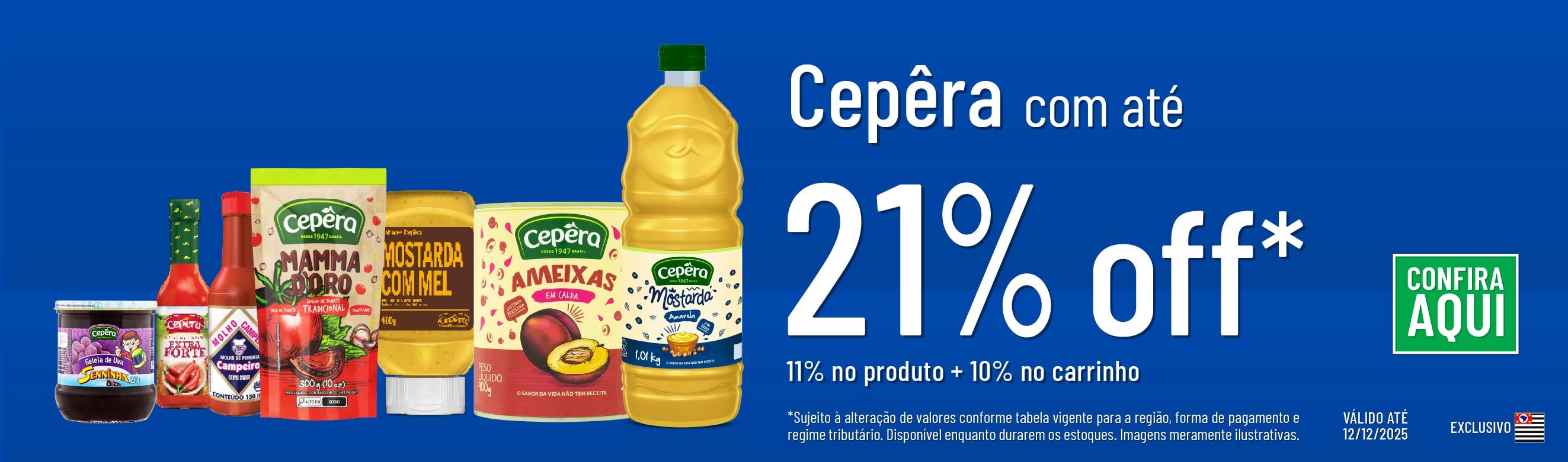 Linha Cepêra com 21% OFF*