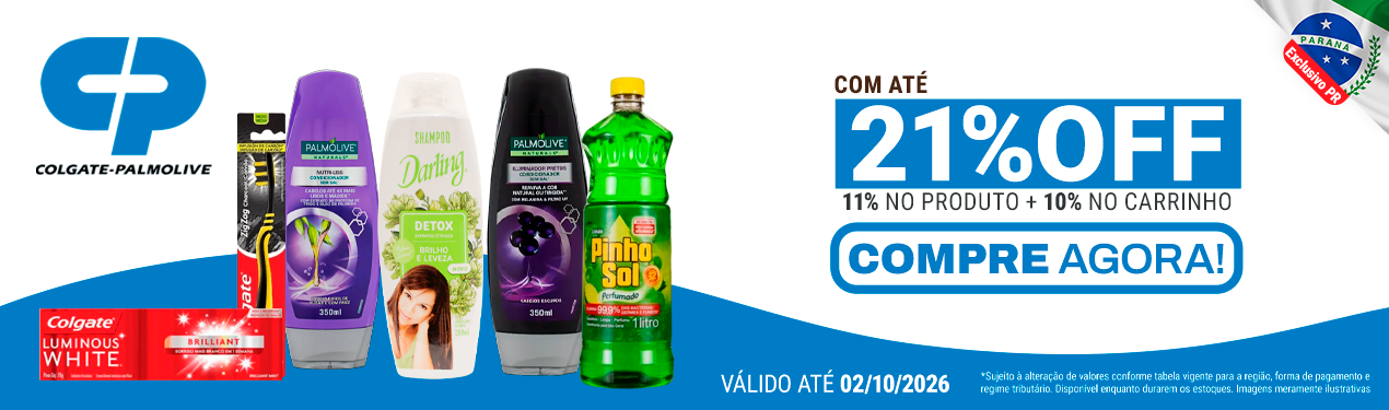 Linha Colgate Palmolive com 21% OFF*