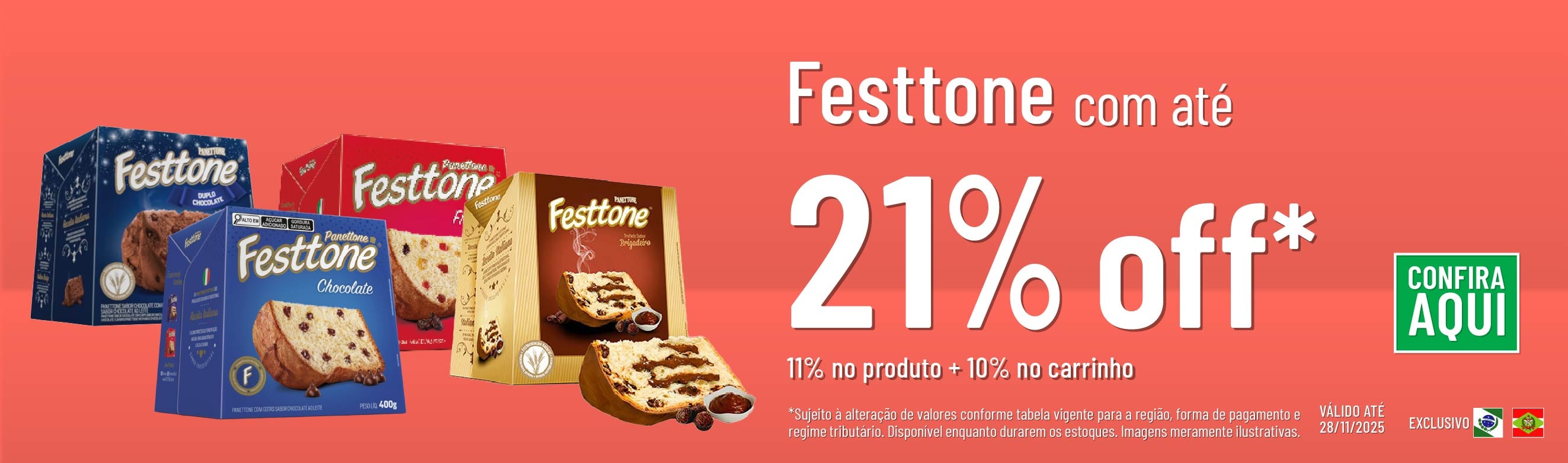 Linha Festtone com 21% OFF*