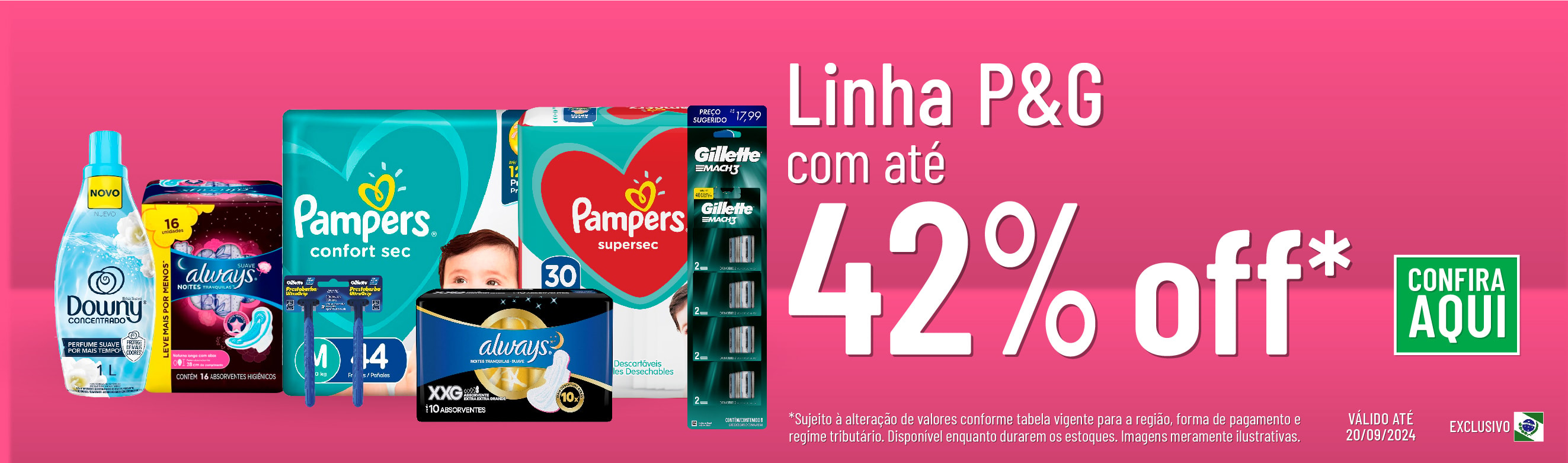 Linha P&G com 42% OFF*