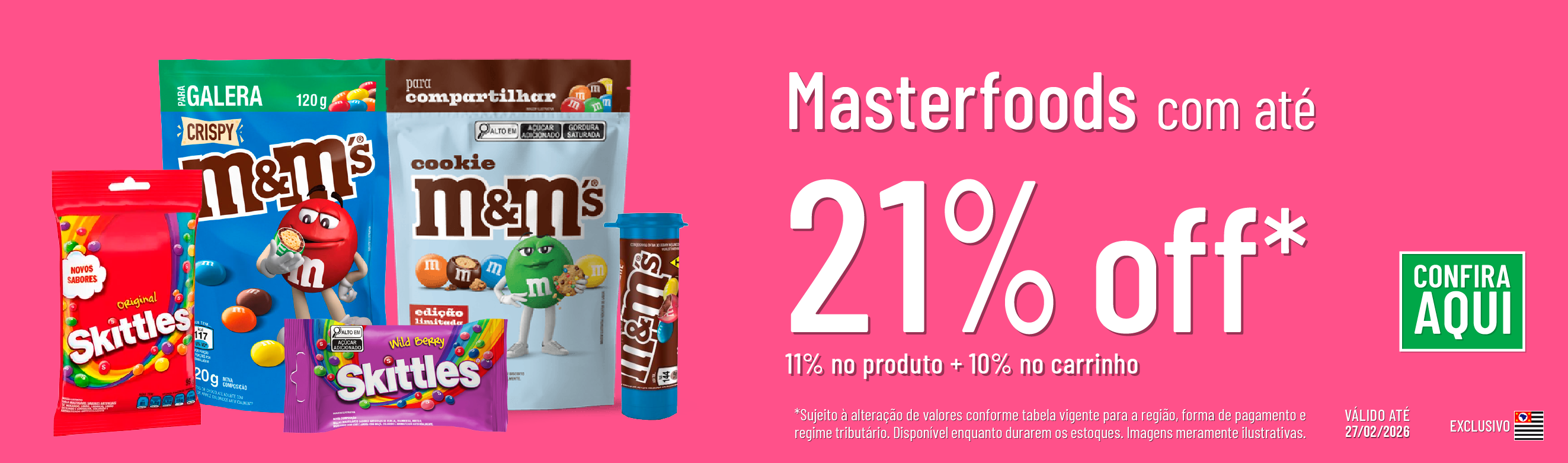 Linha Masterfoods com 21% OFF*